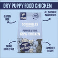 Load image into Gallery viewer, Scrumbles Dry Dog Food Puppy Chicken 7.5kg

